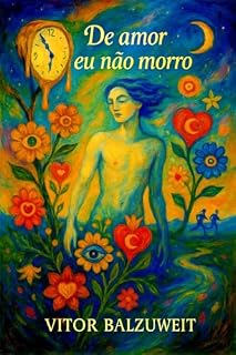 Livro De amor eu não morro