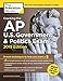 Cracking the AP U.S. Government & Politics Exam, 2019 Edition: Revised for the New 2019 Exam (College Test Preparation)