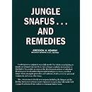 Jungle Snafus ... and Remedies