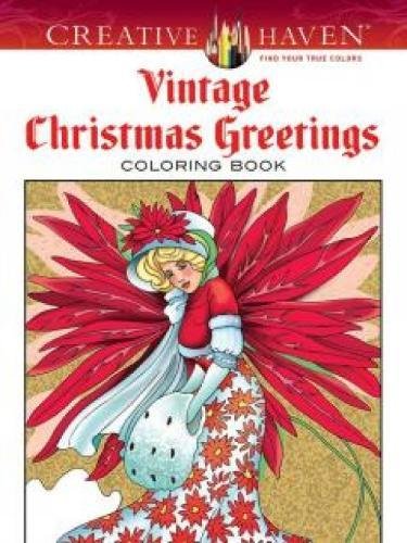 Creative haven vintage christmas greetings coloring boo…