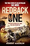 Redback One: The True Story of An Australian SAS Hero by Robert Macklin