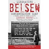 Liberating Belsen Concentration Camp