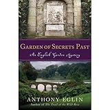 Anthony Eglin'sGarden of Secrets Past: An English Garden Mystery (English Garden Mysteries) [Hardcover]2011 by 