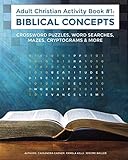 Biblical Concepts: Adult Christian Activity Book #1 by Cassandra Garner, Pamela Kelly