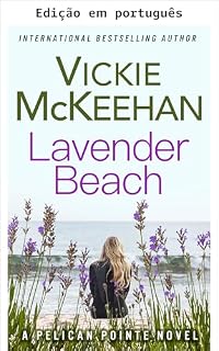 Livro Lavender Beach (Um romance de Pelican Pointe Livro 8)