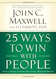 Book cover for 25 Ways to Win with People: How to Make Others Feel Like a Million Bucks