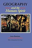 Geography and the Human Spirit, Buttimer, Anne, 0801843383
