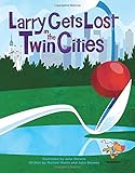 Larry Gets Lost in the Twin Cities