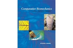 Comparative Biomechanics: Life's Physical World