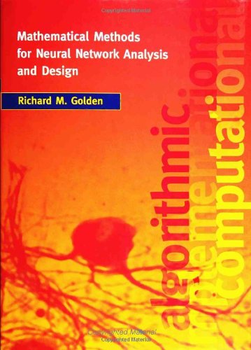 Mathematical Methods for Neural Network Analysis and Design (MIT Press) Mathematical Methods for Neural Network Analysis and Design (MIT Press)