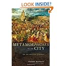 Metamorphoses of the City: On the Western Dynamic