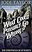 What Could Possibly Go Wrong? (The Chronicles of St. Mary's Series)