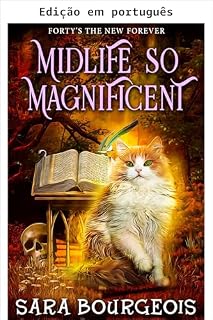 Livro Meia-idade magnífica (Quarenta é o novo para sempre Livro 1)