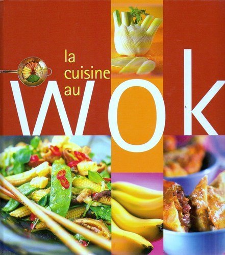 La  cuisine au wok