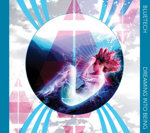 Bluetech - Dreaming Into Being - Zortam Music