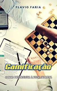 Livro Gamificação: Como destravar a Fase Secreta