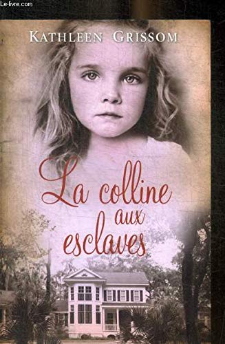 La colline aux esclaves 2298083975 Book Cover