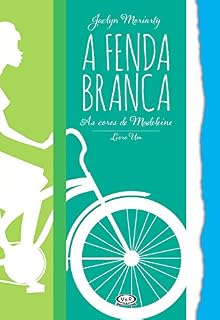 Livro A fenda branca (As cores de Madeleine)