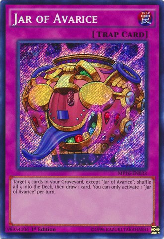 Yu-Gi-Oh! - Jar of Avarice (MP16-EN033) - Mega Pack 2016 - 1st Edition - Secret Rare
