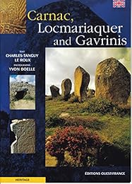 Carnac, Locmariaquer and Gavrinis