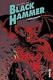 Black Hammer - Tome 3 (Urban Indies) (French Edition) by 