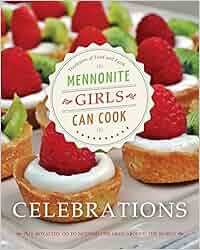 Mennonite Girls Can Cook: Celebrations: Lovella