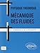 Cours de Physique théorique - Mécanique des fluides (MIR) by 