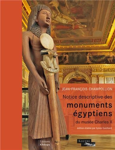 Notice descriptive des monuments égyptiens du musée Charles X by 