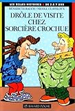 Image de Drôle de visite chez sorcière Crochue