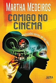 Livro Comigo no cinema: Reflexões depois do The End