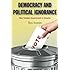 Democracy and Political Ignorance: Why Smaller Government Is Smarter