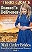 Damsel's Deliverer - Slandered and Scorned Mail Order Bride Captured by a Gentle Western Hunter (Bea by Terri Grace