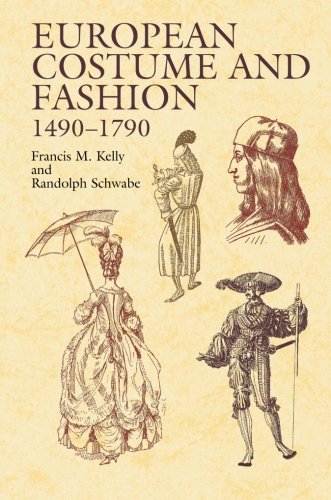 European Costumes - European Costume and Fashion 1490-1790 (Dover Fashion and