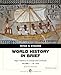 World History in Brief: Major Patterns of Change and Continuity, to 1450, Volume 1, Penguin Academic Edition (8th Edition)