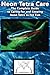 Neon Tetra Care: The Complete Guide to Caring for and Keeping Neon Tetra as Pet Fish (Best Fish Care Practices) by Fish Care Manuals