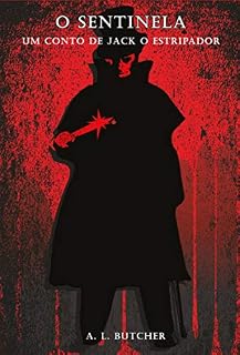 Livro O Sentinela: Um conto de Jack, o estripador