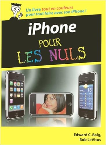 Amazon Fr Iphone Pour Les Nuls Baig Edward C Levitus Bob Jolivalt Pierre Livres