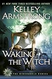 Waking the Witch (Women of the Otherworld)