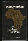 Conversations with African Writers: Interviews with Twenty-Six African Authors