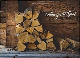 Cabin Guest Book: Vacation Rental Registry Log (Visitor Guest Book)