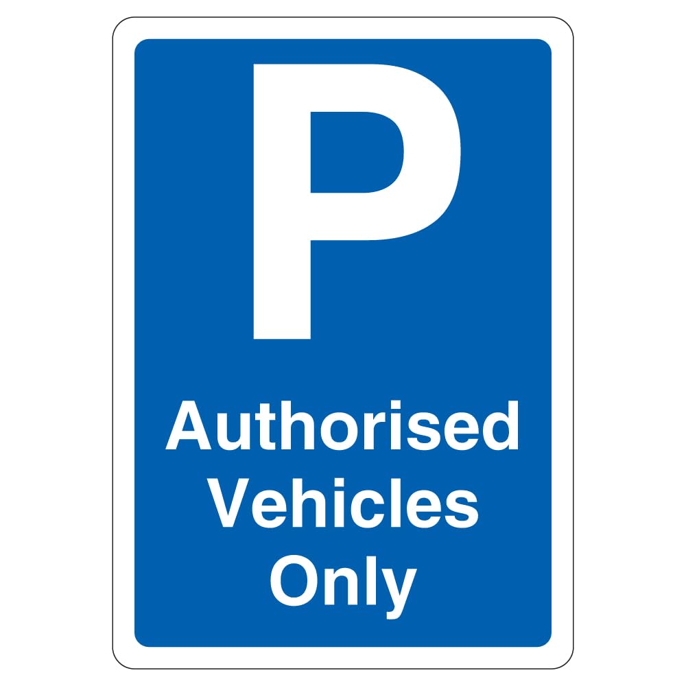 V Safety Authorised Vehicles Only - Blue 297 x 210 1mm Rigid Plastic Safety Sign