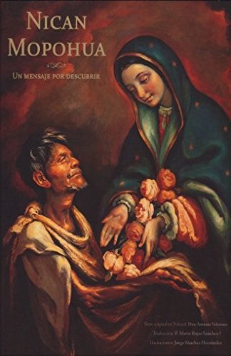 NICAN MOPOHUA. UN MENSAJE POR DESCUBRIR / PD.