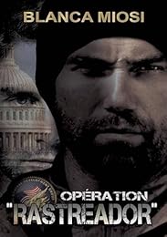 Opération "Rastreador"
