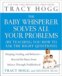 tracy hogg the baby whisperer solves all your problems