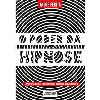 Livro O poder da hipnose: engenharia mental transformativa e transformação pessoal