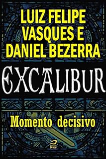 Livro Excalibur - Momento decisivo