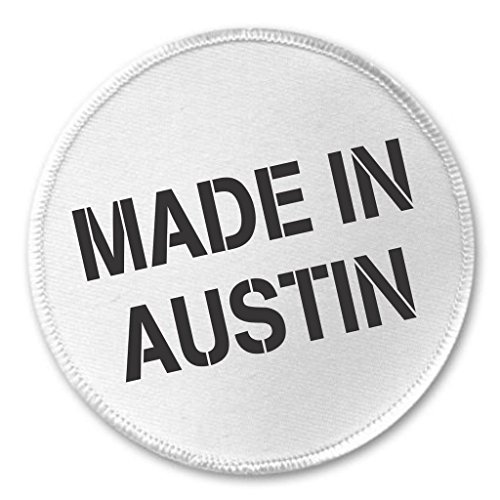 Made in Austin 3" Sew On Patch Born Raised Pride Texas