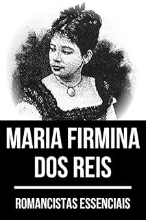Livro Romancistas Essenciais - Maria Firmina dos Reis