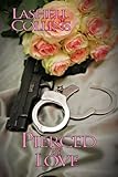 Pierced By Love (The Pierced Trilogy Book 2)