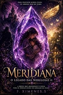 Livro Meridiana (O Legado das Nebulosas Livro 2)